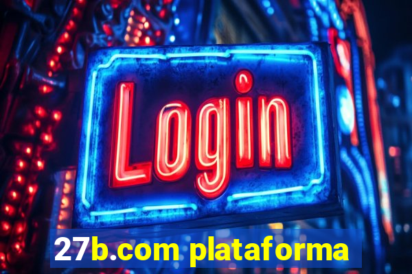 27b.com plataforma